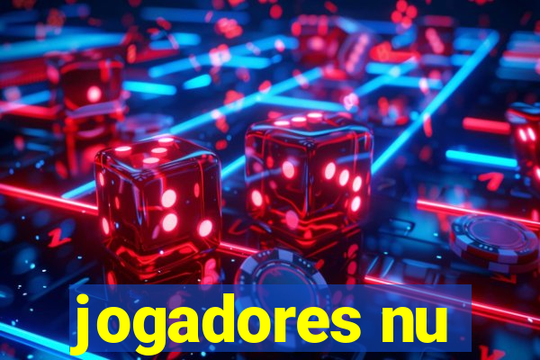 jogadores nu